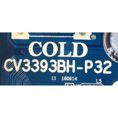 MAIN FUENTE PARA TV POLAROID / NUMERO DE PARTE 200-393-4122H / CV3393BH-P32 / 10016316 / 72H0148 / CV3393BH_P32_11_E4 / MODELO 32GSR3000FC	 - Imagen 2